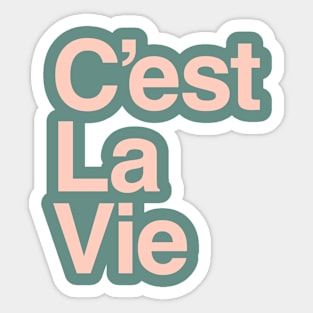 C'est La Vie in Green and Peach Pink Sticker